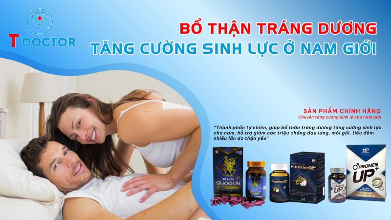 Bổ Thận Tráng Dương, Tăng Cường Sinh Lực ở Nam Giới