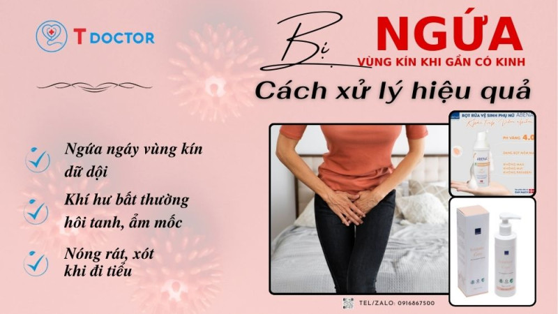 Bị ngứa vùng kín khi gần có kinh. Cách xử lý hiệu quả